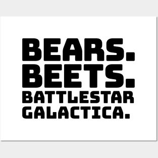 Bears Beets Battlestar Galactica Posters and Art